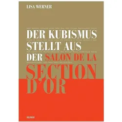 Der Kubismus stellt aus, Fachbücher von Lisa Werner
