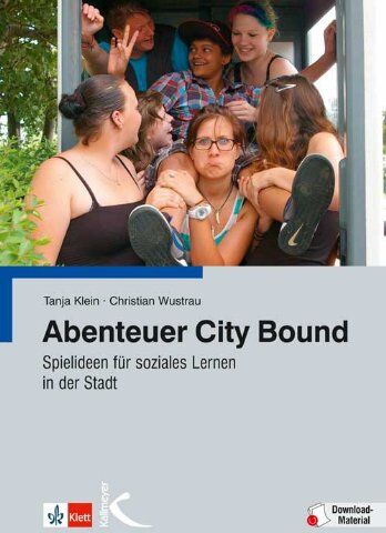 Tanja Klein - Abenteuer City Bound: Spielideen für soziales Lernen in der Stadt - Preis vom 02.10.2026 23:42:20 h