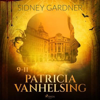 Patricia Vanhelsing 9-11 - Sidney Gardner, Audio, 9788728210178