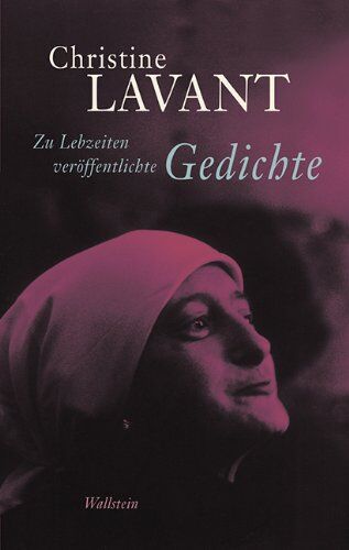 Christine Lavant - Zu Lebzeiten veröffentlichte Gedichte - Preis vom 10.10.2026 11:48:34 h