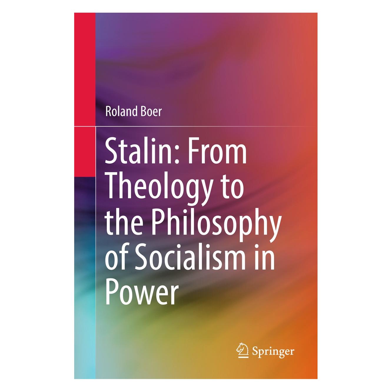 Springer Stalin: From Theology to the Philosophy of Socialism in Power (Englisch, Hardcover, Roland Boer) (9789811063664)