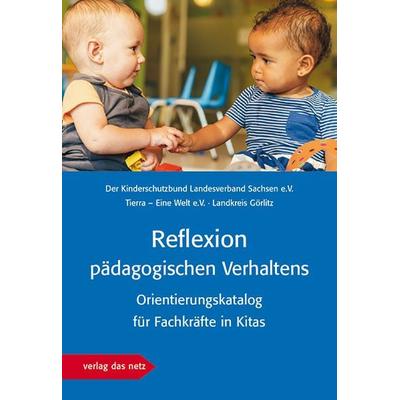 Reﬂexion pädagogischen Verhaltens, Gebundene Ausgabe von Landkreis Görlitz, Verlag das Netz, 978-3-86892-188-5
