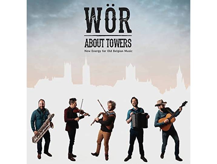 About Towers. New Energy for Old Belgian Music