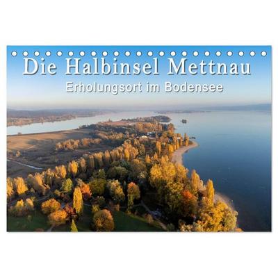Die Halbinsel Mettnau - Erholungsort im Bodensee (Tischkalender 2027 DIN A5 quer), CALVENDO Monatskalender