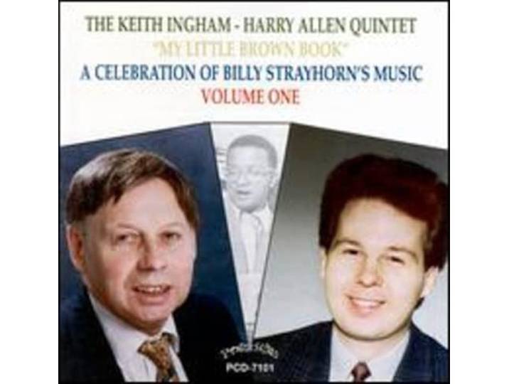Harry Allen - Keith Ingham Quintet - My Little Brown Book - A Celebratio