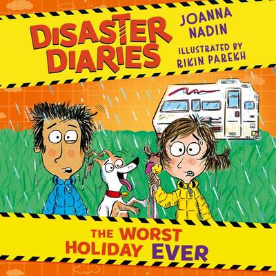 Disaster Diaries: The Worst Holiday Ever - Joanna Nadin, Audio, 9781526675637