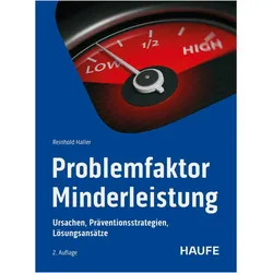 Problemfaktor Minderleistung, Fachbücher von Reinhold Haller