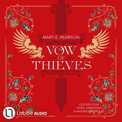 Vow of Thieves - Die Chroniken der Hoffnung, Teil 2 - Mary E. Pearson, Audio, 9783754017456