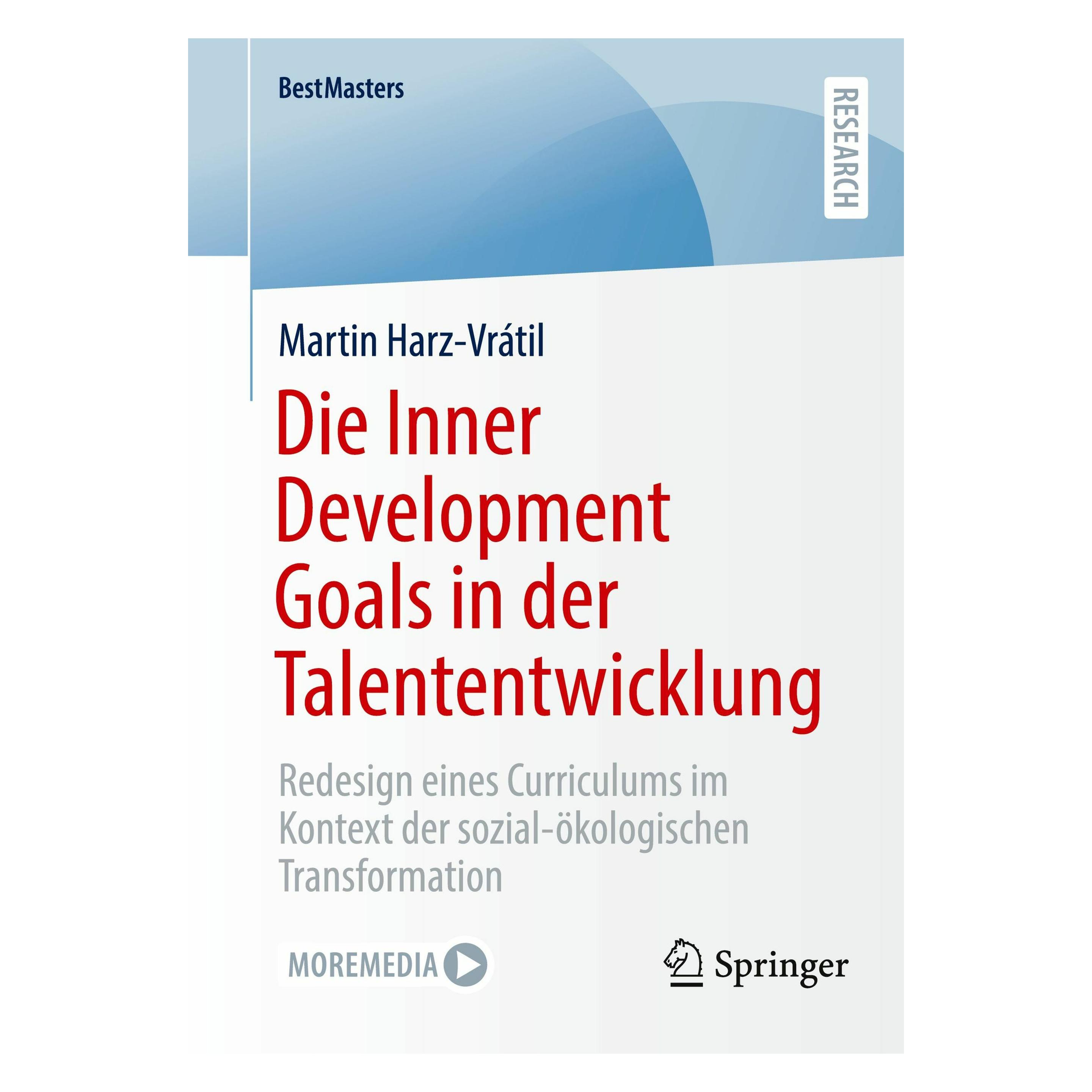 Springer Die Inner Development Goals in der Talententwicklung (Deutsch, Softcover, Martin Harz-Vrátil) (49231226)
