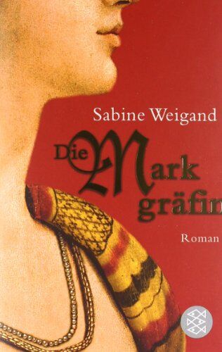 Sabine Weigand - Die Markgräfin: Roman - Preis vom 09.10.2026 07:28:09 h