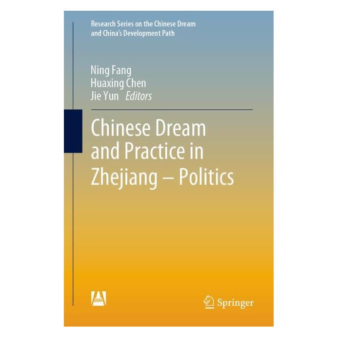 Springer Chinese Dream and Practice in Zhejiang - Politics (Englisch, Hardcover, Huaxing Chen, Jie Yun, Ning Fang) (71873849)