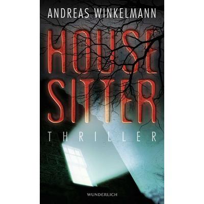 Housesitter, Taschenbuch von Andreas Winkelmann, ROWOHLT Wunderlich