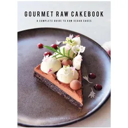 Gourmet Raw Cakebook, Ratgeber von Nazli Develi, Stella Nilsson