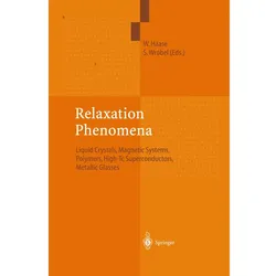 Relaxation Phenomena, Fachbücher von Stanislaw Wróbel, Wolfgang Haase