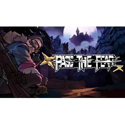Pass the Fear
