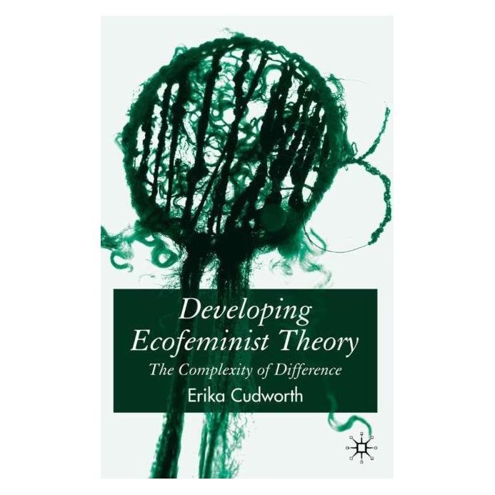 Palgrave Macmillan Uk Cudworth:Developing Ecofeminist Theory (Englisch, Hardcover, E Cudworth, E. Cudworth) (63380615)