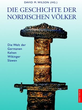 Wilson, David M. - Die Geschichte der Nordischen Völker - Preis vom 13.10.2026 19:28:25 h
