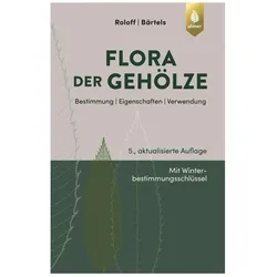 Flora der Gehölze, Fachbücher von Andreas Roloff