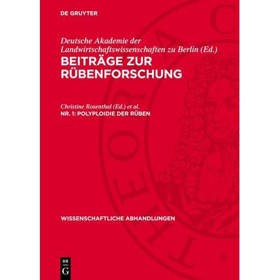 Polyploidie der Rüben, Gebundene Ausgabe von , De Gruyter, 978-3-11-273922-8