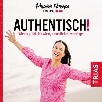 Authentisch! - Patricia Franke, Download, 9783432113807