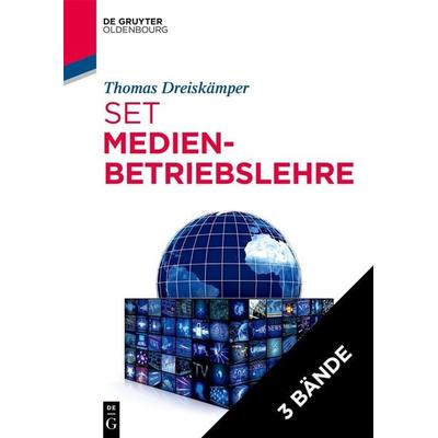 Set: Medienbetriebslehre, Set von Thomas Dreiskämper, De Gruyter Oldenbourg, 978-3-11-156215-5
