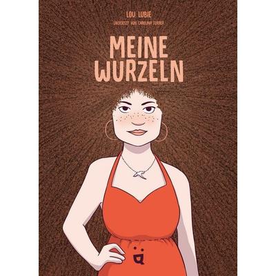 Meine Wurzeln, Gebundene Ausgabe von Lou Lubie, Helvetiq, 978-3-03964-136-9