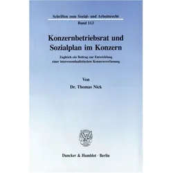 Konzernbetriebsrat und Sozialplan im Konzern., Fachbücher von Thomas Nick