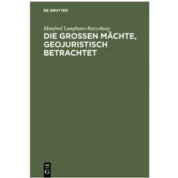 Langhans-Ratzeburg:Die groÃen Mächte, g, Fachbücher von Manfred Langhans-Ratzeburg