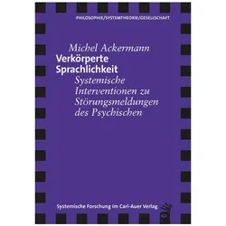 Verkörperte Sprachlichkeit, Fachbücher von Michel Ackermann