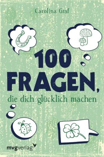 Carolina Graf - 100 Fragen, die dich glücklich machen - Preis vom 02.10.2026 23:42:20 h