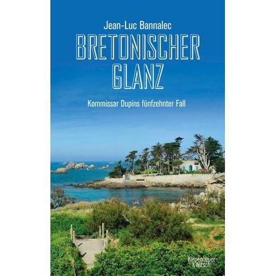Bretonischer Glanz, Taschenbuch von Jean-Luc Bannalec, Kiepenheuer & Witsch