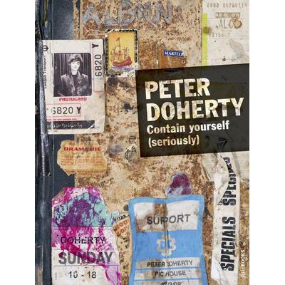 Contain yourself (seriously), Gebundene Ausgabe von Peter Doherty, FineBooks, 978-3-948373-48-1