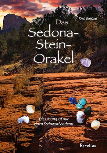 Kira Klenke - Das Sedona-Stein-Orakel: Die Lösung ist nur einen Steinwurf entfernt - Preis vom 14.10.2026 23:07:16 h