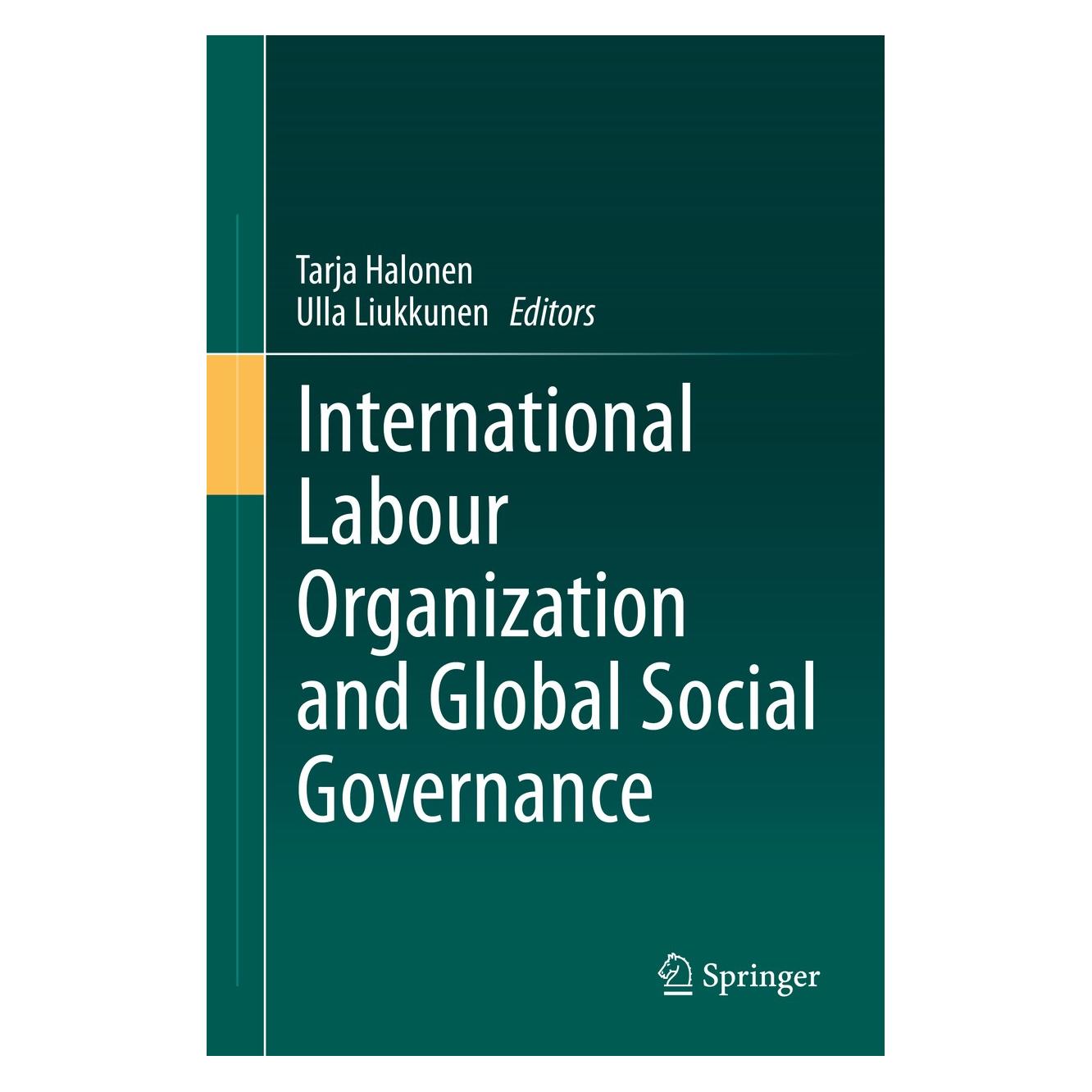 Springer International Labour Organization and G (Englisch, Hardcover, Tarja Halonen, Ulla Liukkunen) (9783030553999)