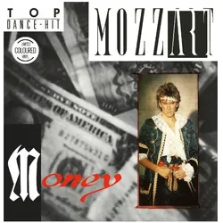 ZYX Music, Schallplatten, Money (Mozart)