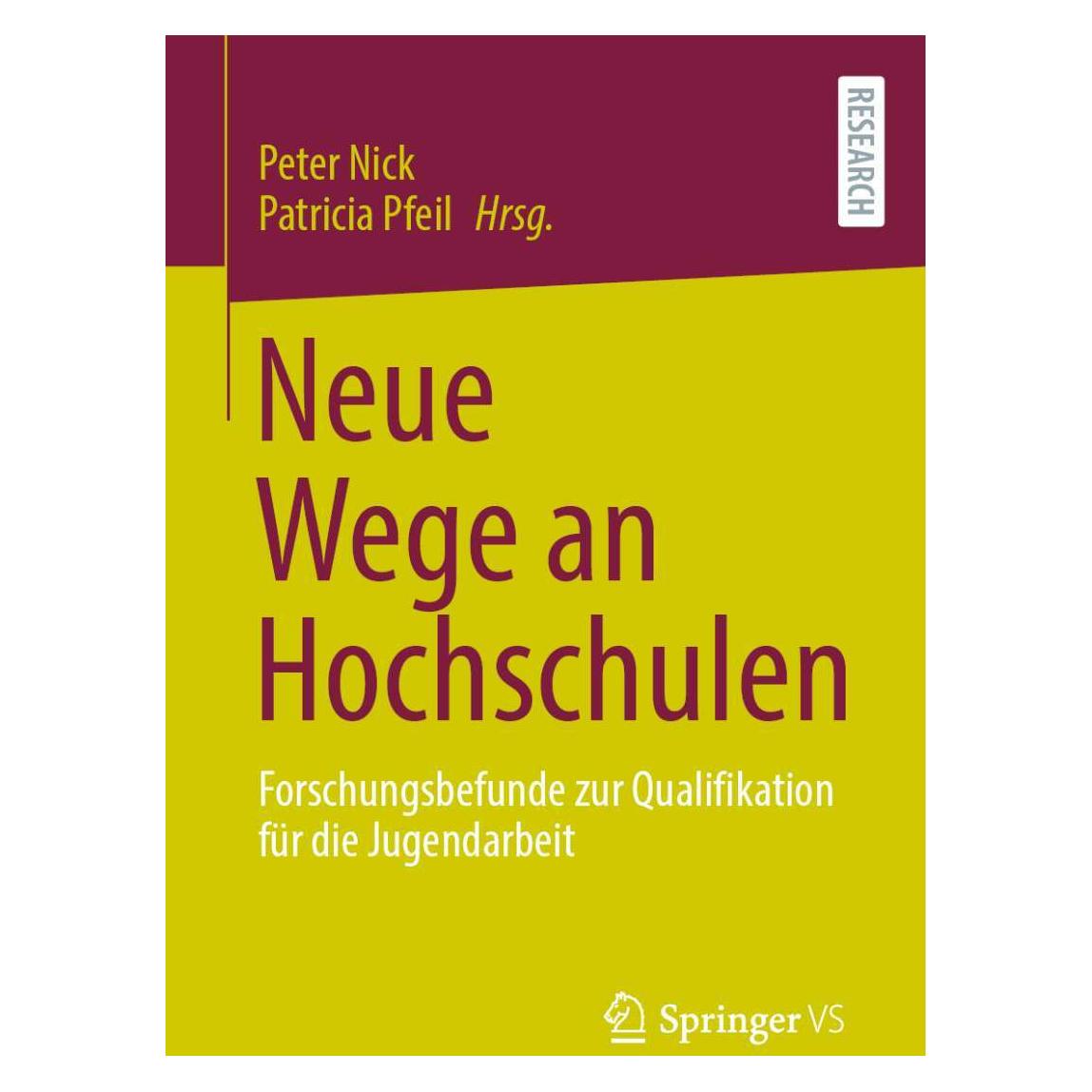 Springer Neue Wege an Hochschulen (Deutsch, Softcover, Patricia Pfeil, Peter Nick) (39024967)