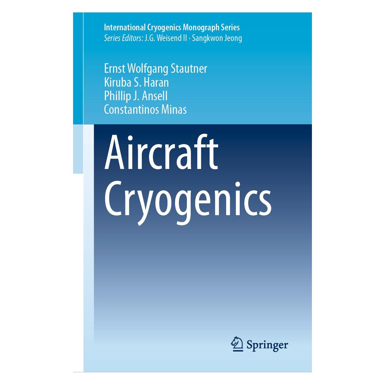 Springer Aircraft Cryogenics (Englisch, Hardcover, Constantinos Minas, Ernst Wolfgang Stautner, Kiruba S. Haran, Phillip J. Ansell) (9783031714078)