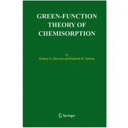 Green-Function Theory of Chemisorption, Fachbücher von Kenneth W Sulston, Sydney G. Davison