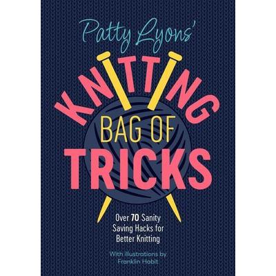 Patty Lyons' Knitting Bag of Tricks, Taschenbuch von Patty Lyons, David and Charles Ltd, 978-1-4463-0911-7