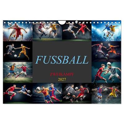 Fussball - Zweikampf (Wandkalender 2027 DIN A4 quer), CALVENDO Monatskalender