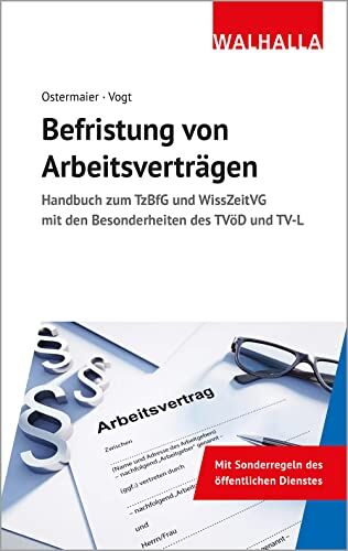 Dr. Christian Ostermaier - 9783802916137: Handbuch zum TzBfG und WissZeitVG mit den Besonderheiten des TVöD und TV-L - Preis vom 09.10.2026 07:28:09 h