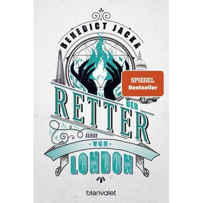 Der Retter von London, Taschenbuch von Benedict Jacka, Blanvalet, 978-3-7341-6333-3