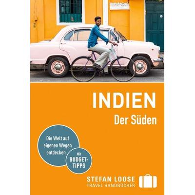 Stefan Loose Reiseführer Indien, Der Süden, Taschenbuch von Nick Edwards,Shafik Meghji,Rachel Mills,Marco Ferrarese,Lotti Gross, MairDuMont,