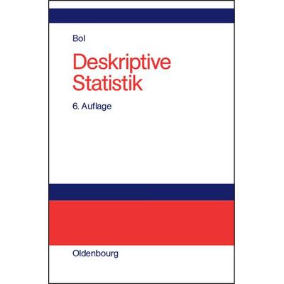 Deskriptive Statistik, Taschenbuch von Georg Bol, De Gruyter Oldenbourg