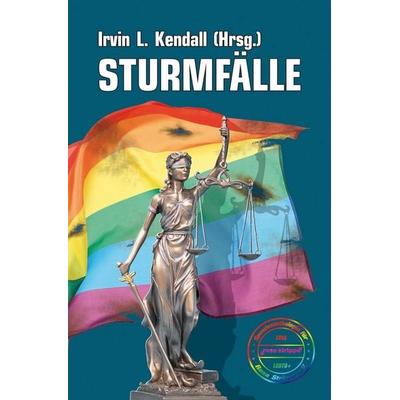 Sturmfälle, Taschenbuch von P.R. Jung,Irvin L. Kendall,Tenshi,Tuula Schneider,Domenic Blair, Tolino media, 978-3-8194-1276-9