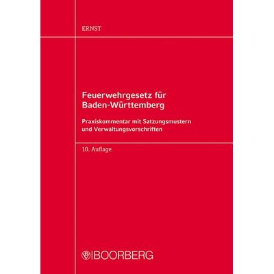 Feuerwehrgesetz für Baden-Württemberg, Taschenbuch von , Richard Boorberg Verlag, 978-3-415-07792-8