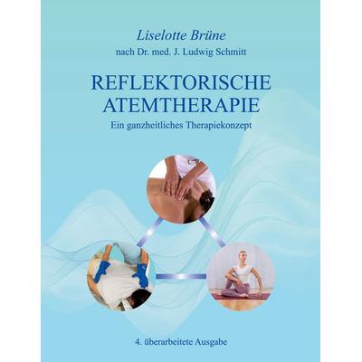 Reflektorische Atemtherapie, Taschenbuch von Undine der Werth,Christina Stark,Sandra Bark,Marie-Therese Hagedorn,Marlies Ziegler, BoD – Books on