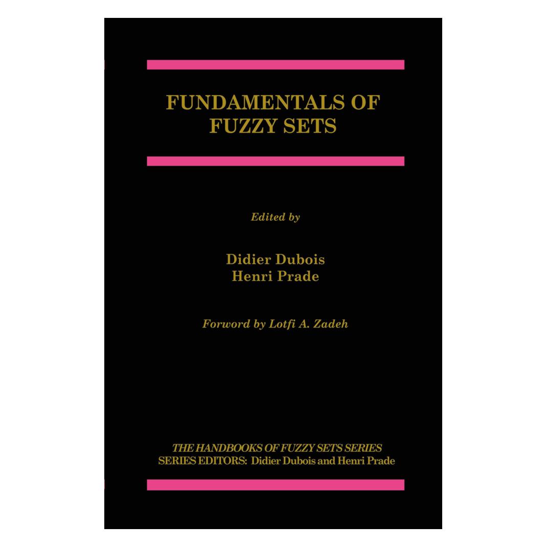 Springer Fundamentals of Fuzzy Sets (Englisch, Softcover, Didier Dubois, Henri Prade) (55527090)