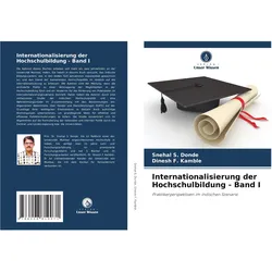 Internationalisierung der Hochschulbildung - Band I, Schulbücher von Snehal S Donde, Dinesh F Kamble