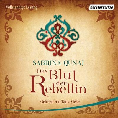 Das Blut der Rebellin - Sabrina Qunaj, Audio, 9783844520910